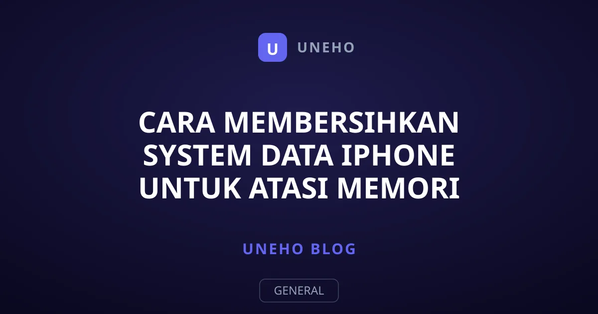 Cara Membersihkan System Data iPhone untuk Atasi Memori Penuh